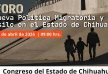 Convocan a foro sobre política migratoria en Chihuahua