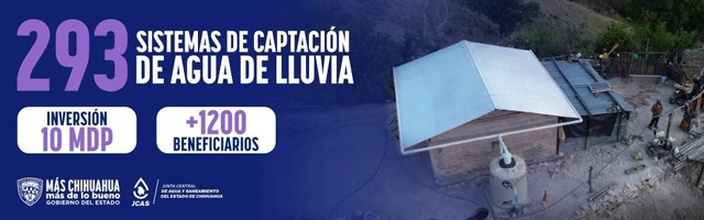 293 sistemas de captación de agua de lluvia - JCAS Chihuahua